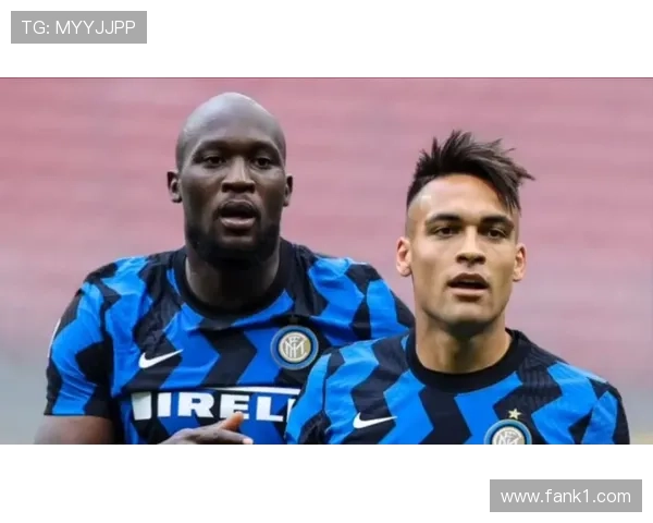 劳塔罗与卢卡库：战术核心价值及进攻贡献对比分析